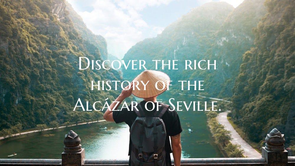 Discover the rich history of the Alcázar of Sevil...