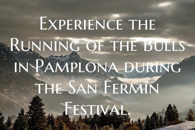 Experience the Running of the Bulls in Pamplona du...
