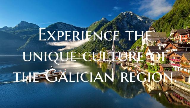 Experience the unique culture of the Galician regi...