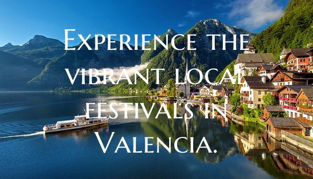 Experience the vibrant local festivals in Valencia...