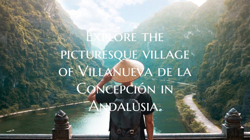 Explore the picturesque village of Villanueva de l...